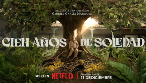 Netflix dio a conocer el tráiler de Cien años de soledad